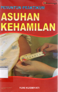 Image of Penuntun Praktikum : Asuhan Kehamilan