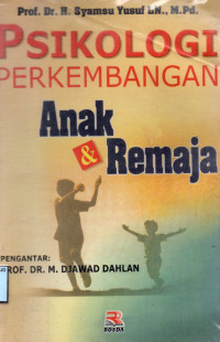 Image of PSIKOLOGI PERKEMBANGAN ANAK & REMAJA