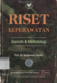 Image of Riset Keperawatan : Sejarah dan Metodologi