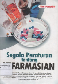 Image of Segala Peraturan tentang Kefarmasian