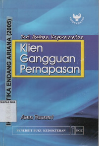 Image of Seri Asuhan Keperawatan : Klien Gangguan Pernapasan