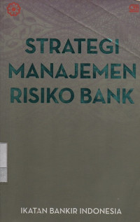 Image of Strategi Manajemen Risiko Bank