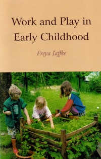 Image of WORK AND PLAY IN EARLY CHILDHOOD